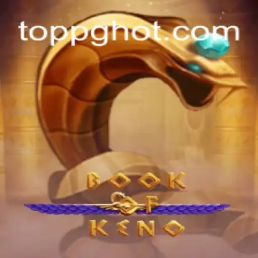 Descubra o Fascinante Mundo do Jogo BookOfKeno e Como Jogar